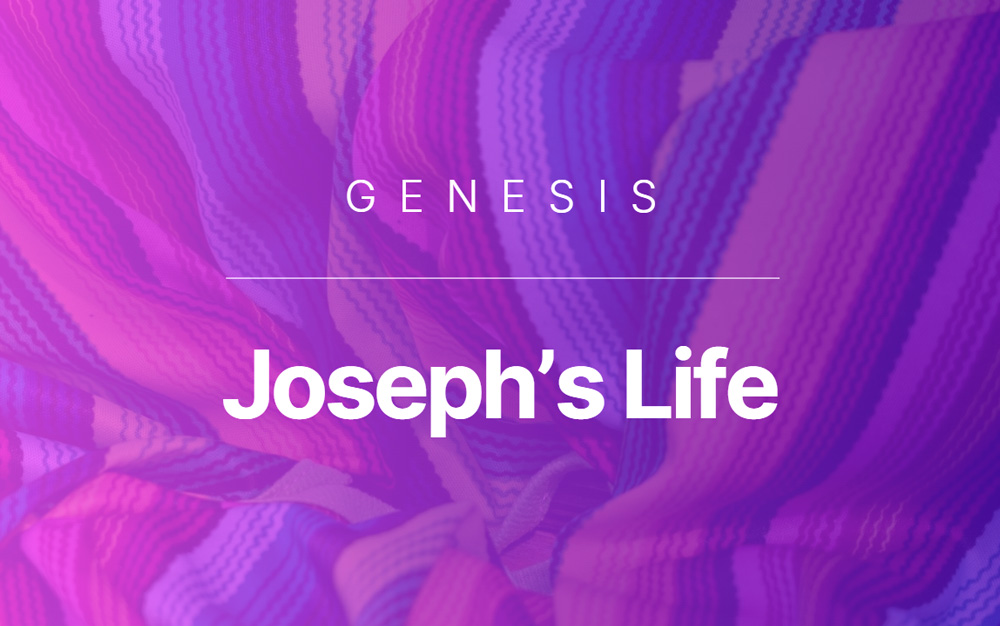 Joseph’s Maturity